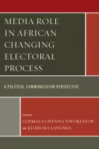 Product cover for Media Role in African Changing Electoral Process