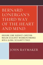 Product cover for Bernard Lonergan’s Third Way of the Heart and Mind