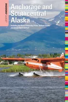Product cover for Insiders' Guide(R) to Anchorage and Southcentral Alaska