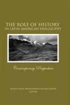 Product cover for The Role of History in Latin American Philosophy