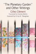 Product cover for "The Planetary Garden" and Other Writings