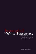 Product cover for Entangled by White Supremacy