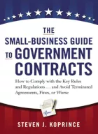 Product cover for The Small-Business Guide to Government Contracts