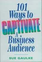 Product cover for 101 Ways to Captivate a Business Audience
