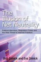 Product cover for The Illusion of Net Neutrality