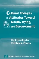 Product cover for Cultural Changes in Attitudes Toward Death, Dying, and Bereavement