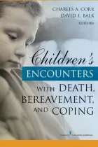 Product cover for Children&#039;s Encounters with Death, Bereavement, and Coping