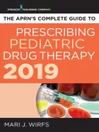 Product cover for APRN&#039;s Complete Guide to Prescribing Pediatric Drug Therapy 2019