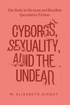 Product cover for Cyborgs, Sexuality, and the Undead