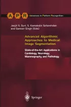 Product cover for Advanced Algorithmic Approaches to Medical Image Segmentation