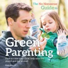 Product cover for The No-Nonsense Guide to Green Parenting