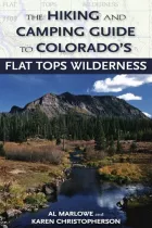 Product cover for The Hiking and Camping Guide to Colorado's Flat Tops Wilderness