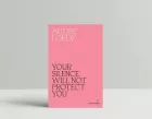 Product cover for Your Silence Will Not Protect You