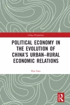 Product cover for Political Economy in the Evolution of China&#039;s Urban–Rural Economic Relations