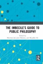Product cover for The Imbecile’s Guide to Public Philosophy