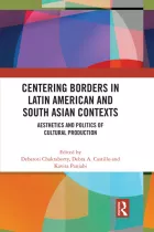 Product cover for Centering Borders in Latin American and South Asian Contexts