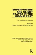 Product cover for Superpowers and Client States in the Middle East