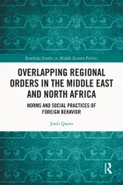 Product cover for Overlapping Regional Orders in the Middle East and North Africa
