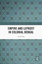 Product cover for Empire and Leprosy in Colonial Bengal