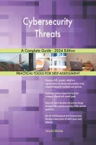 Product cover for Cybersecurity Threats A Complete Guide - 2024 Edition