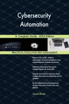Product cover for Cybersecurity Automation A Complete Guide - 2024 Edition