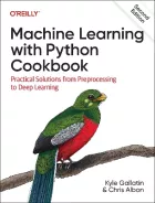 Product cover for Machine Learning with Python Cookbook
