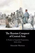 Product cover for The Russian Conquest of Central Asia
