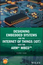 Product cover for Designing Embedded Systems and the Internet of Things (IoT) with the ARM mbed
