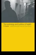 Product cover for The Sociology and Politics of Health