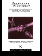 Product cover for Reluctant Partners? Non-Governmental Organizations, the State and Sustainable Agricultural Development