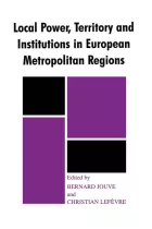 Product cover for Local Power, Territory and Institutions in European Metropolitan Regions