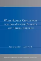 Product cover for Work-Family Challenges for Low-Income Parents and Their Children