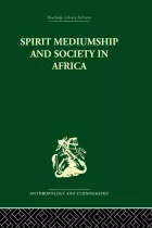 Product cover for Spirit Mediumship and Society in Africa