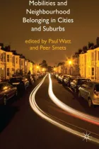 Product cover for Mobilities and Neighbourhood Belonging in Cities and Suburbs