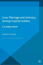 Product cover for Love, Marriage and Intimacy among Gujarati Indians