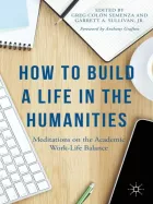 Product cover for How to Build a Life in the Humanities