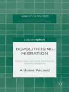 Product cover for Depoliticising Migration