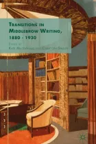 Product cover for Transitions in Middlebrow Writing, 1880 - 1930