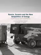 Product cover for Russia, Eurasia and the New Geopolitics of Energy