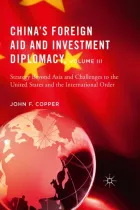 Product cover for China’s Foreign Aid and Investment Diplomacy, Volume III