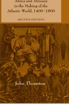 Product cover for Africa and Africans in the Making of the Atlantic World, 1400–1800