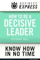 Product cover for  How to be a decisive Leader