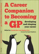Product cover for A Career Companion to Becoming a GP