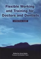 Product cover for Flexible Working and Training for Doctors and Dentists