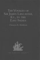 Product cover for The Voyages of Sir James Lancaster, Kt., to the East Indies