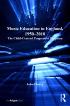 Product cover for Music Education in England, 1950-2010