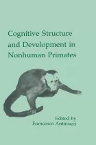 Product cover for Cognitive Structures and Development in Nonhuman Primates