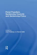 Product cover for Penal Populism, Sentencing Councils and Sentencing Policy