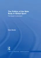 Product cover for The Politics of the Male Body in Global Sport
