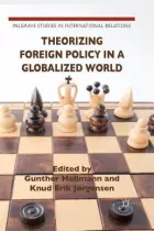 Product cover for Theorizing Foreign Policy in a Globalized World